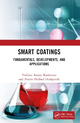 Smart Coatings: Fundamentals, Developments, and Applications by Vaibhav Sanjay Kathavate