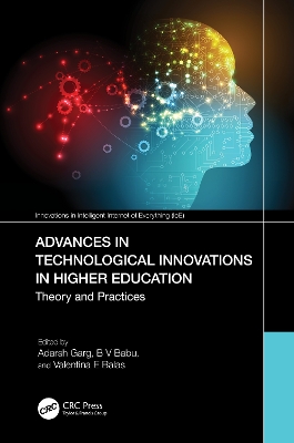 Advances in Technological Innovations in Higher Education: Theory and Practices book