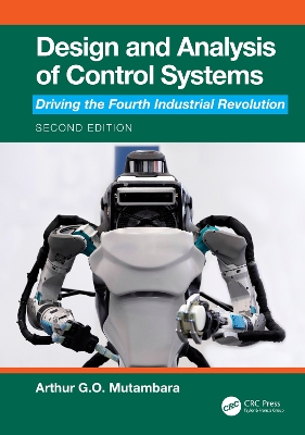 Design and Analysis of Control Systems: Driving the Fourth Industrial Revolution book