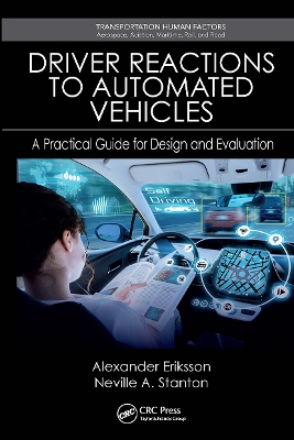 Driver Reactions to Automated Vehicles: A Practical Guide for Design and Evaluation book