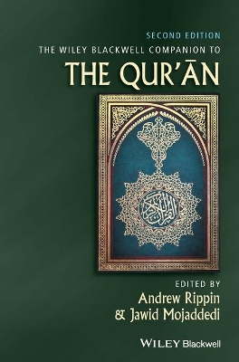 The The Wiley Blackwell Companion to the Qur'an by Andrew Rippin