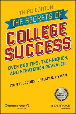 The The Secrets of College Success by Lynn F. Jacobs