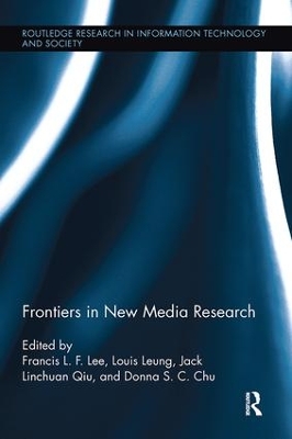 Frontiers in New Media Research by Francis L.F. Lee