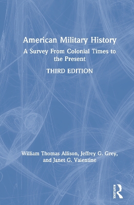 American Military History: A Survey From Colonial Times to the Present book