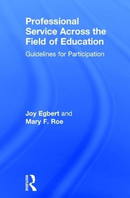 Professional Service Across the Field of Education by Joy Egbert