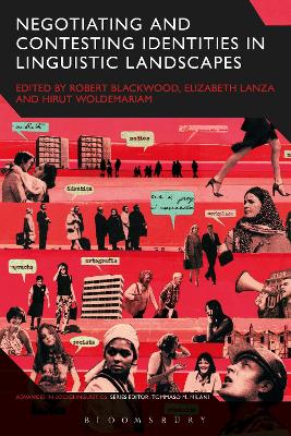 Negotiating and Contesting Identities in Linguistic Landscapes book