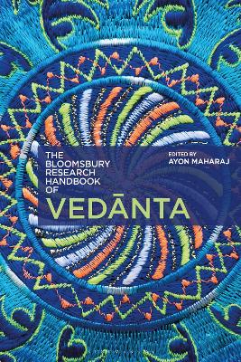 The Bloomsbury Research Handbook of Vedanta book