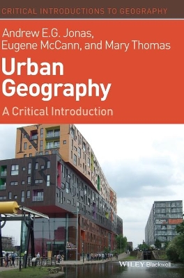 Urban Geography by Andrew E. G. Jonas