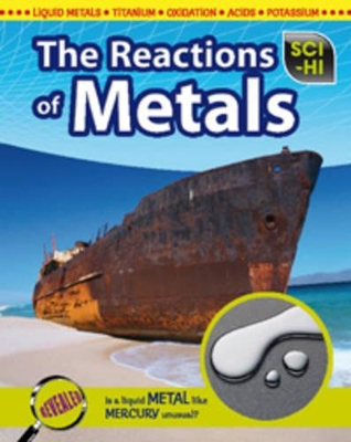 The Reactions of Metals by Roberta Baxter