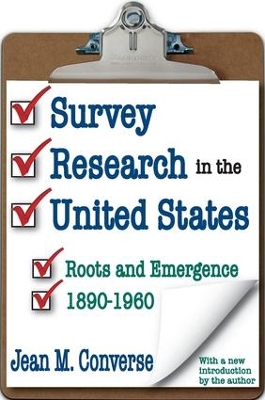 Survey Research in the United States by Jean M. Converse