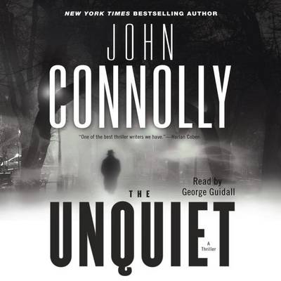 The Unquiet: Volume 6 by John Connolly