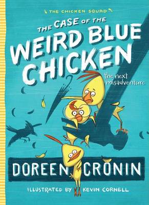 Case of the Weird Blue Chicken book