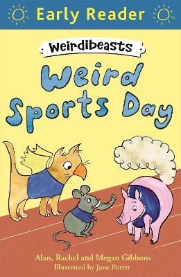 Early Reader: Weirdibeasts: Weird Sports Day book
