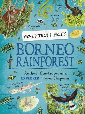 Expedition Diaries: Borneo Rainforest book