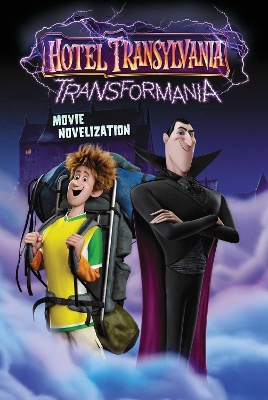 Hotel Transylvania Transformania Movie Novelization book