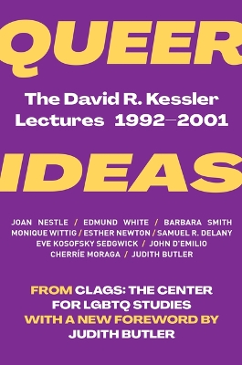 Queer Ideas: The David R. Kessler Lectures, 1992-2001 book