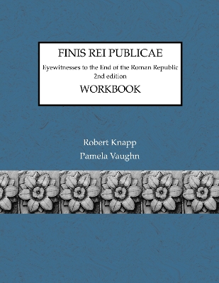 Finis Rei Publicae: Workbook by Robert Knapp