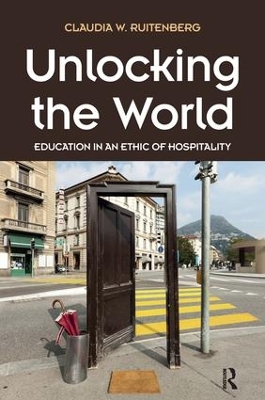 Unlocking the World by Claudia W. Ruitenberg