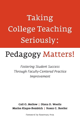 Taking College Teaching Seriously book