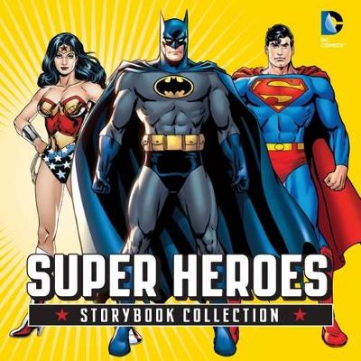 Dc Comics: Super Heroes Storybook Collection book