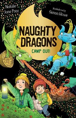 Naughty Dragons Camp Out!: Naughty Dragons #4 book