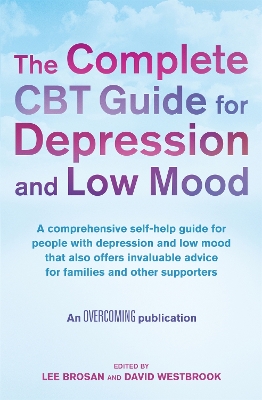 Complete CBT Guide for Depression and Low Mood book