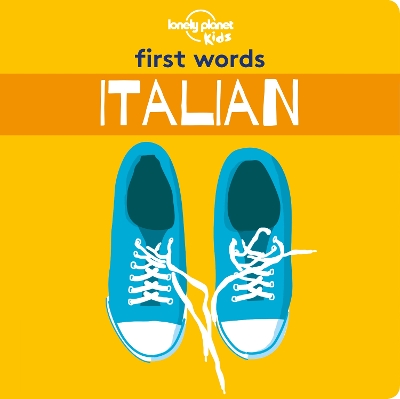 Lonely Planet Kids First Words - Italian book