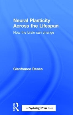 Neural Plasticity Across the Lifespan book