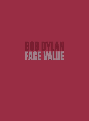 Bob Dylan Face Value book