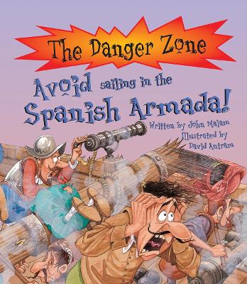 Avoid Sailing In The Spanish Armada! book