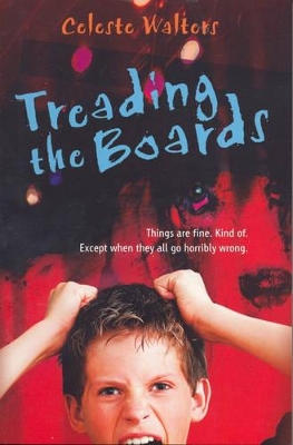 Treading the Boards by Celeste Walters