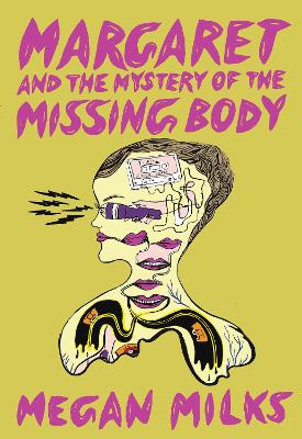 Margaret And The Mystery Of The Missing Body book