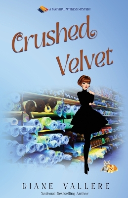 Crushed Velvet: A Material Witness Mystery book