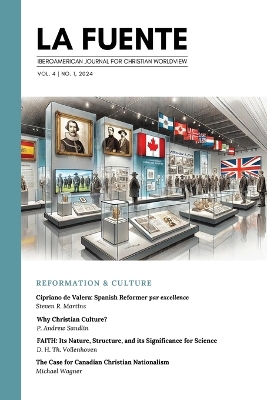 La Fuente, Vol. 4: Reformation & Culture Reforma y cultura book