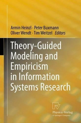 Theory-Guided Modeling and Empiricism in Information Systems Research book