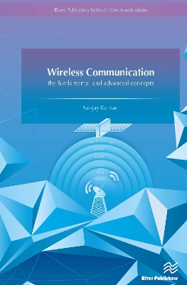 Wireless Communication-the fundamental and advanced concepts book