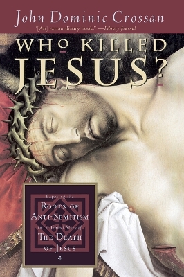 Who Killed Jesus? book