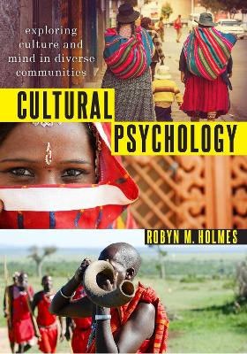 Cultural Psychology: Exploring Culture and Mind in Diverse Communities book