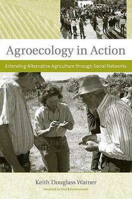 Agroecology in Action by Keith Douglass Warner