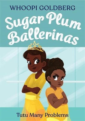 Sugar Plum Ballerinas: Tutu Many Problems (previously published as Terrible Terrel) book