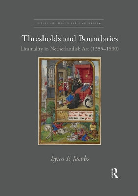 Thresholds and Boundaries: Liminality in Netherlandish Art (1385-1530) book