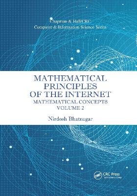 Mathematical Principles of the Internet, Volume 2: Mathematics by Nirdosh Bhatnagar