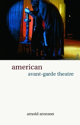 American Avant-Garde Theatre book