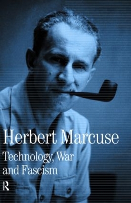 Technology, War and Fascism by Herbert Marcuse