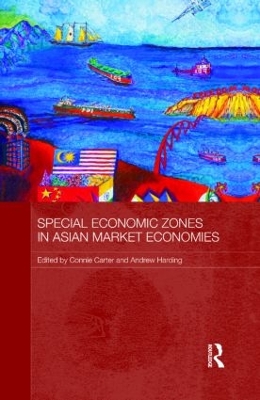 Special Economic Zones in Asian Market Economies book