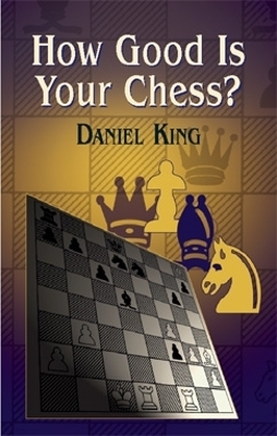 How Good is Your Chess? book