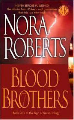 Blood Brothers by Nora Roberts