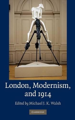 London, Modernism, and 1914 book