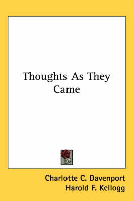 Thoughts As They Came book