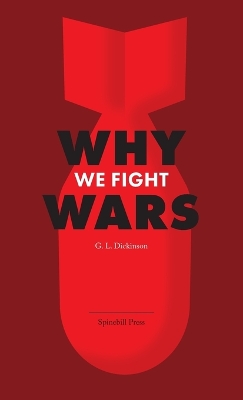 Why We Fight Wars book